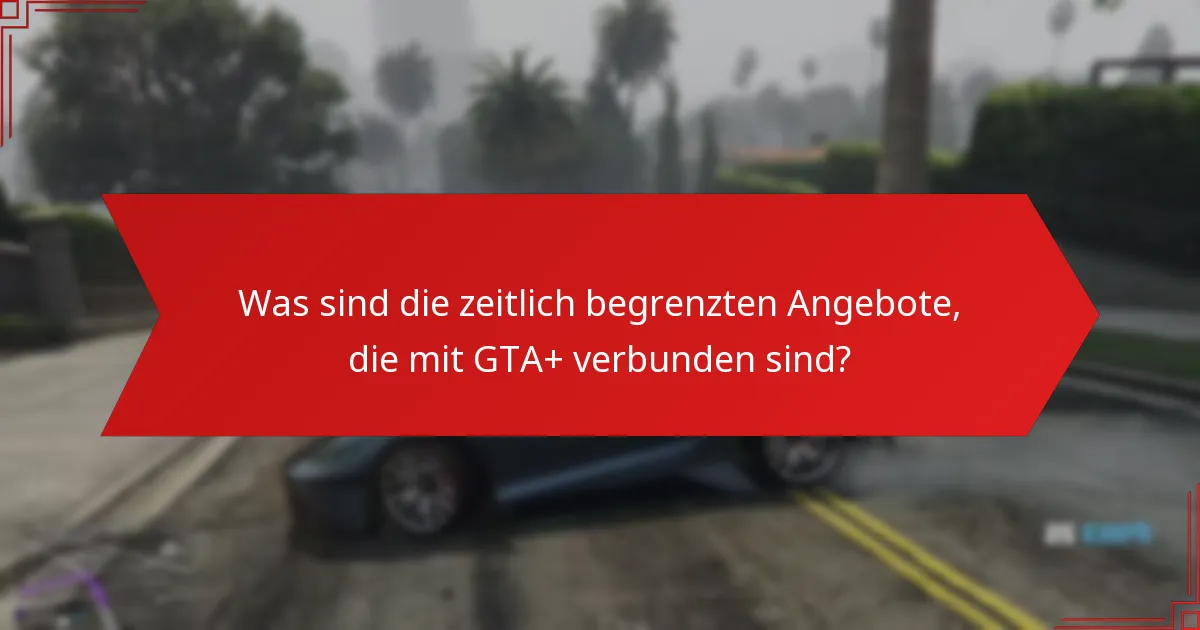 Welche Feiertagsevents sind in den GTA+ Saisonboni enthalten?