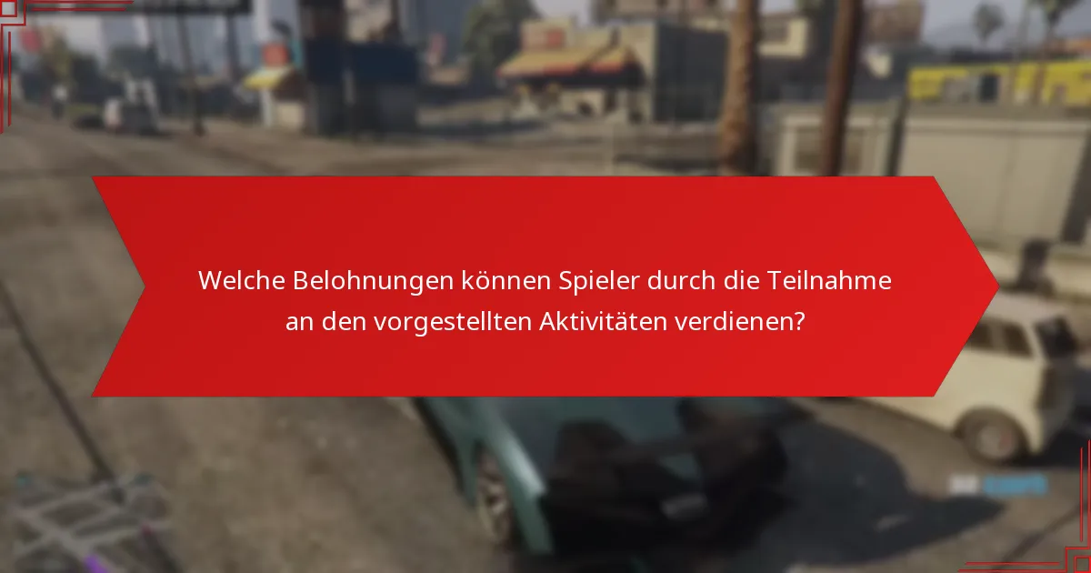 Wie verbessern die vorgestellten Aktivitäten die Interaktion in der Community?